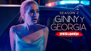 ginny-y-georgia-temporada-2-ver-online